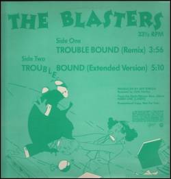 The Blasters : Trouble Bound (Remix)